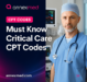 Must know Critical Care CPT Codes