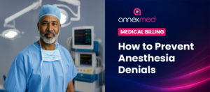 Top 10 Anesthesia Denials & How to Prevent Them