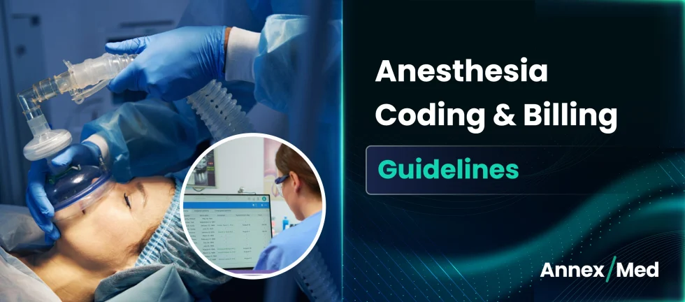 Anesthesia Coding & Billing Guidelines