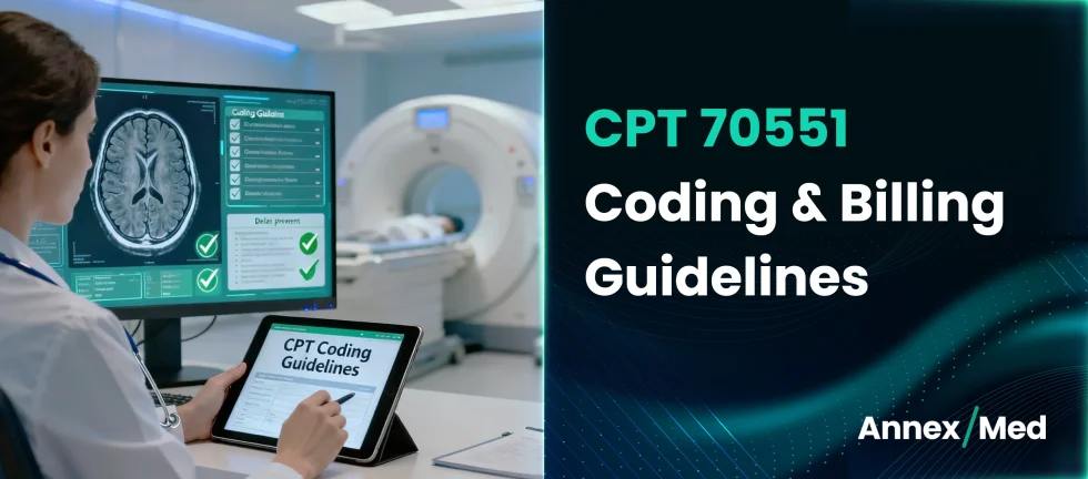 CPT 70551 Coding and Billing Guide for Brain MRI Without Contrast