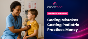 5 Coding Mistakes Costing Pediatric Practices Money
