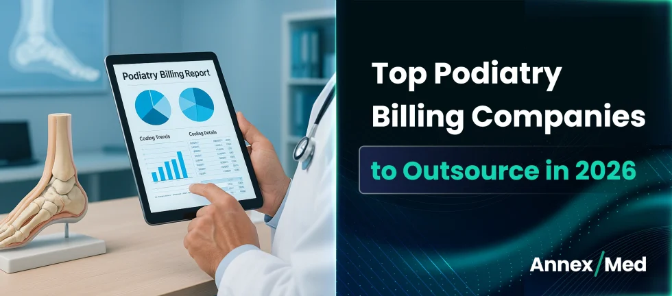 Top 10 Podiatry Billing Companies in USA
