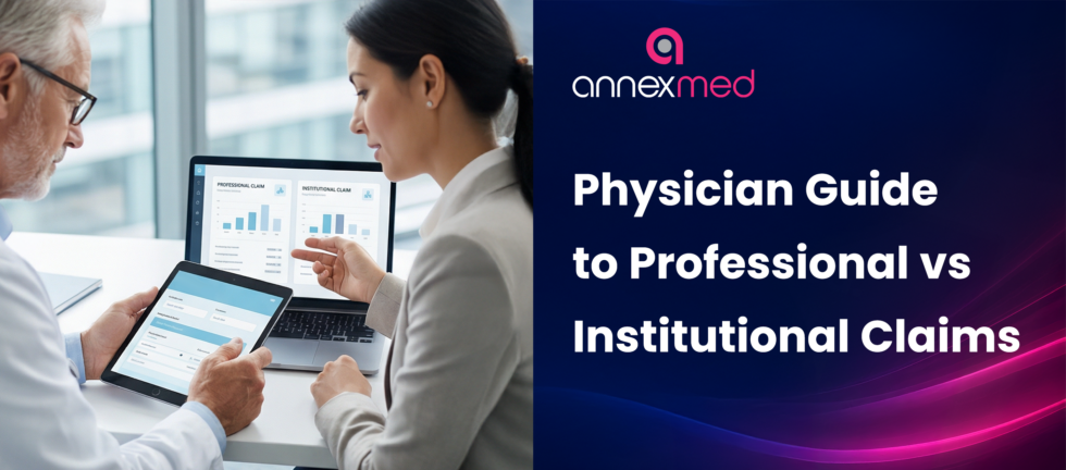 Physician Guide to Professional vs Institutional Claims