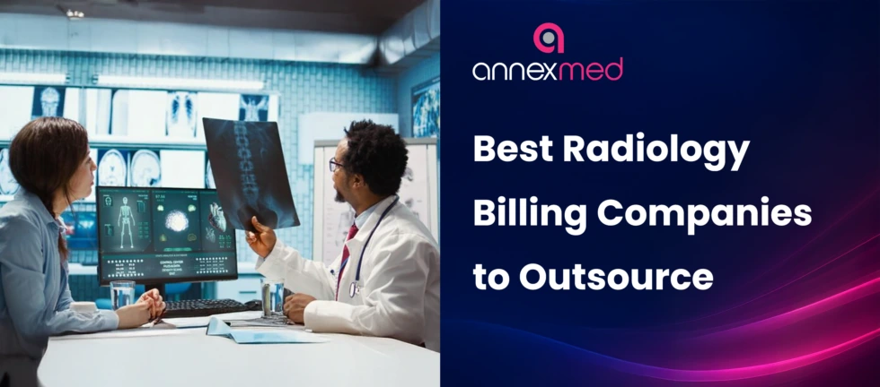 Best Radiology Billing Companies to Outsource