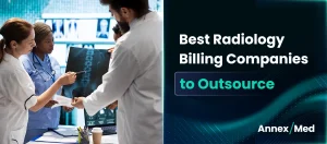Best 10 Radiology Billing Companies to Outsource in 2026