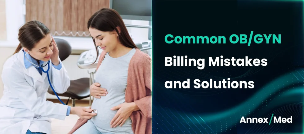 Common OBGYN Billing Mistakes and Solutions