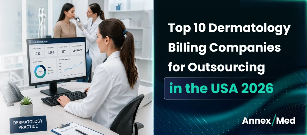 Top 10 Dermatology Billing Companies for Outsourcing in the US 2026