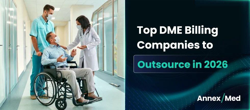 Top 10 DME Billing Companies for Healthcare Providers and Suppliers
