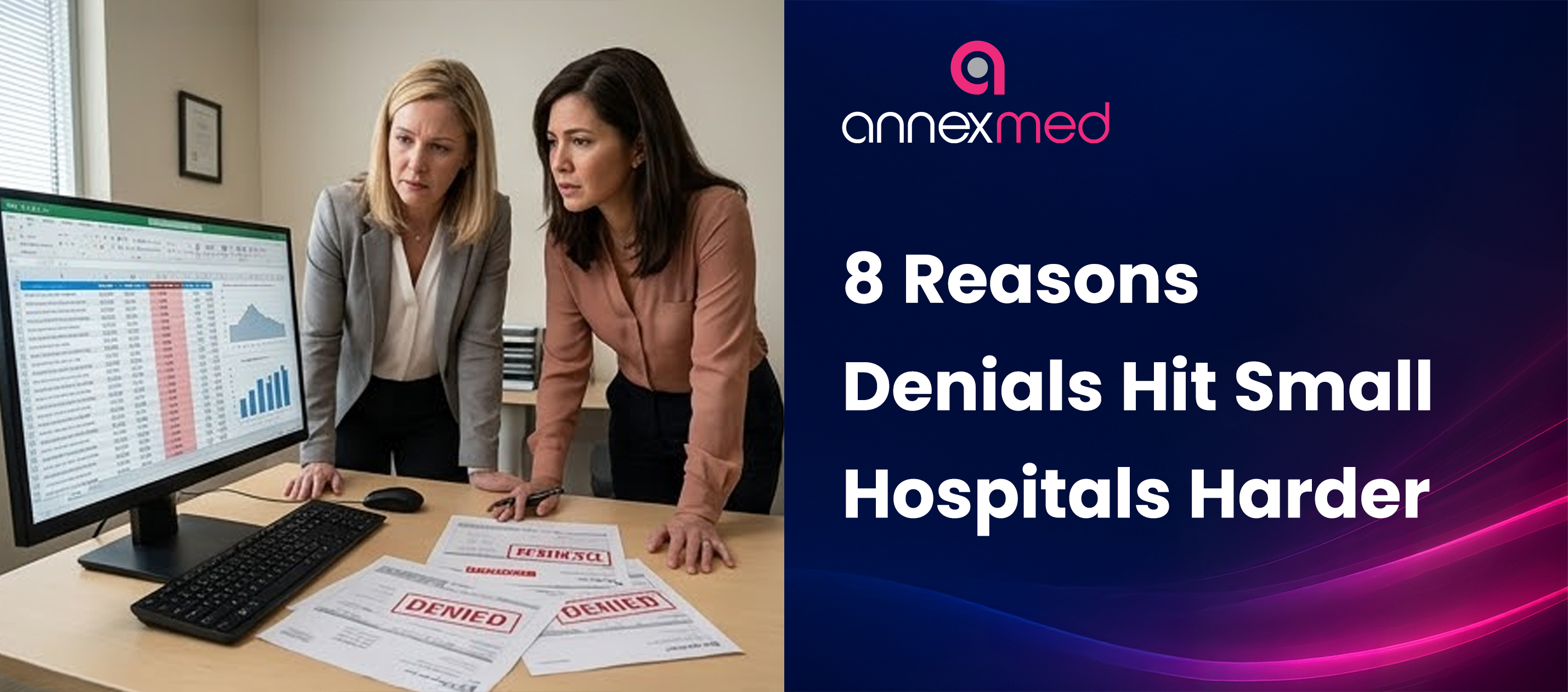8 Reasons Denials Hit Small Hospitals Harder