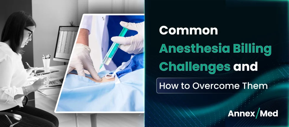Common Anesthesia Billing Challenges