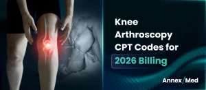 Knee Arthroscopy CPT Codes for 2026