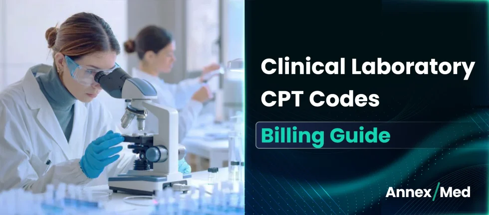Clinical Laboratory CPT Codes & Billing Guide