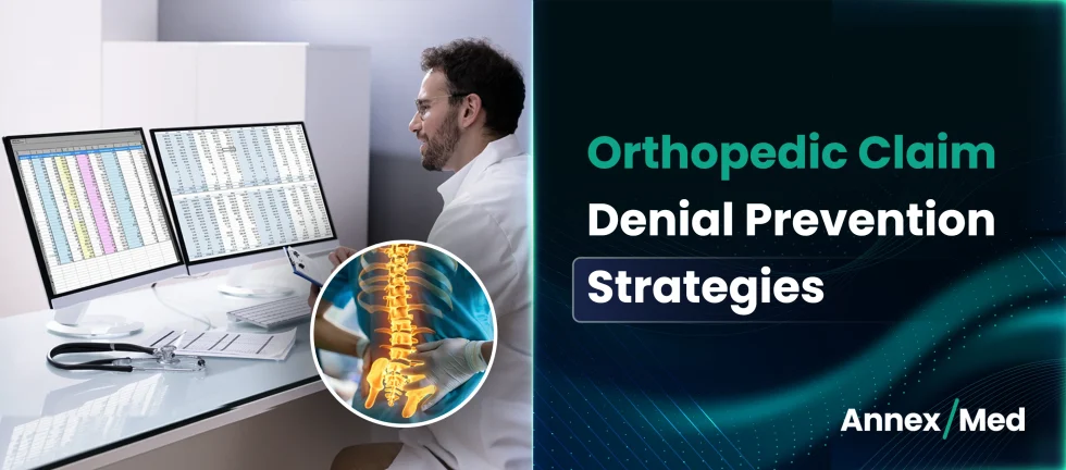 Orthopedic Claim Denial Prevention Strategies