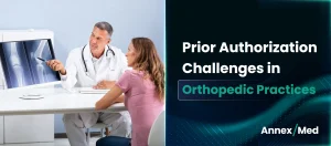 Orthopedic Prior Authorization Challenges and Solutions 