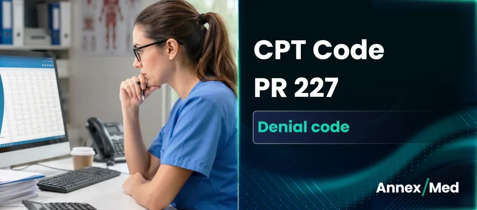PR 227 Denial Code Causes and Practical Fixes