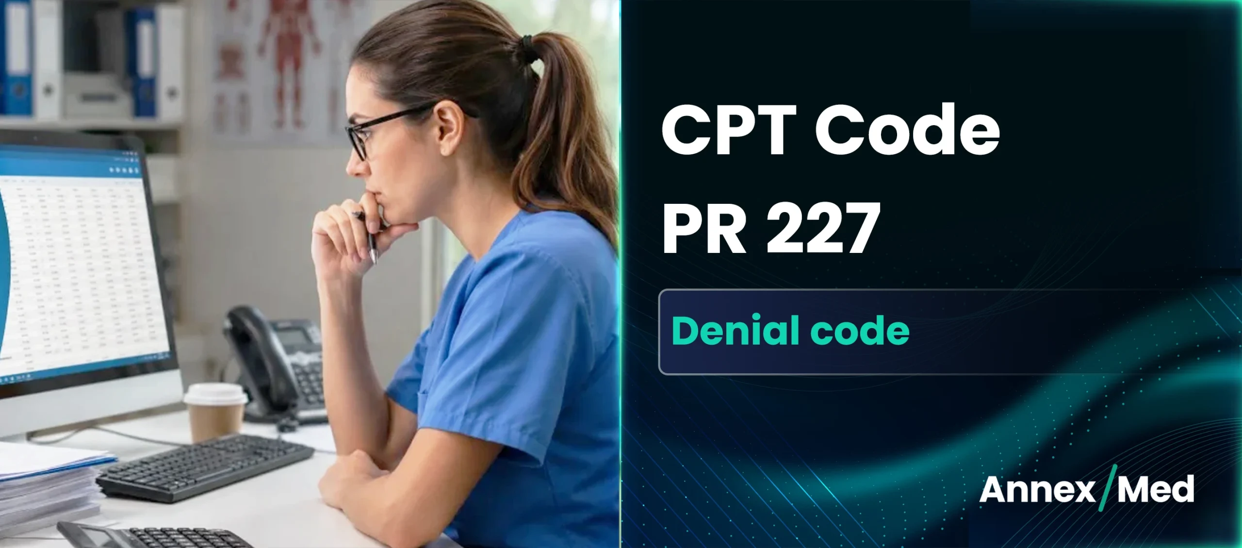 PR 227 Denial Code Causes and Practical Fixes