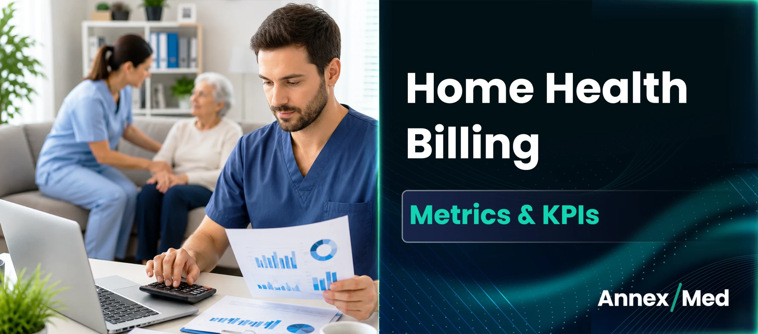 Home Health Billing Metrics and KPIs