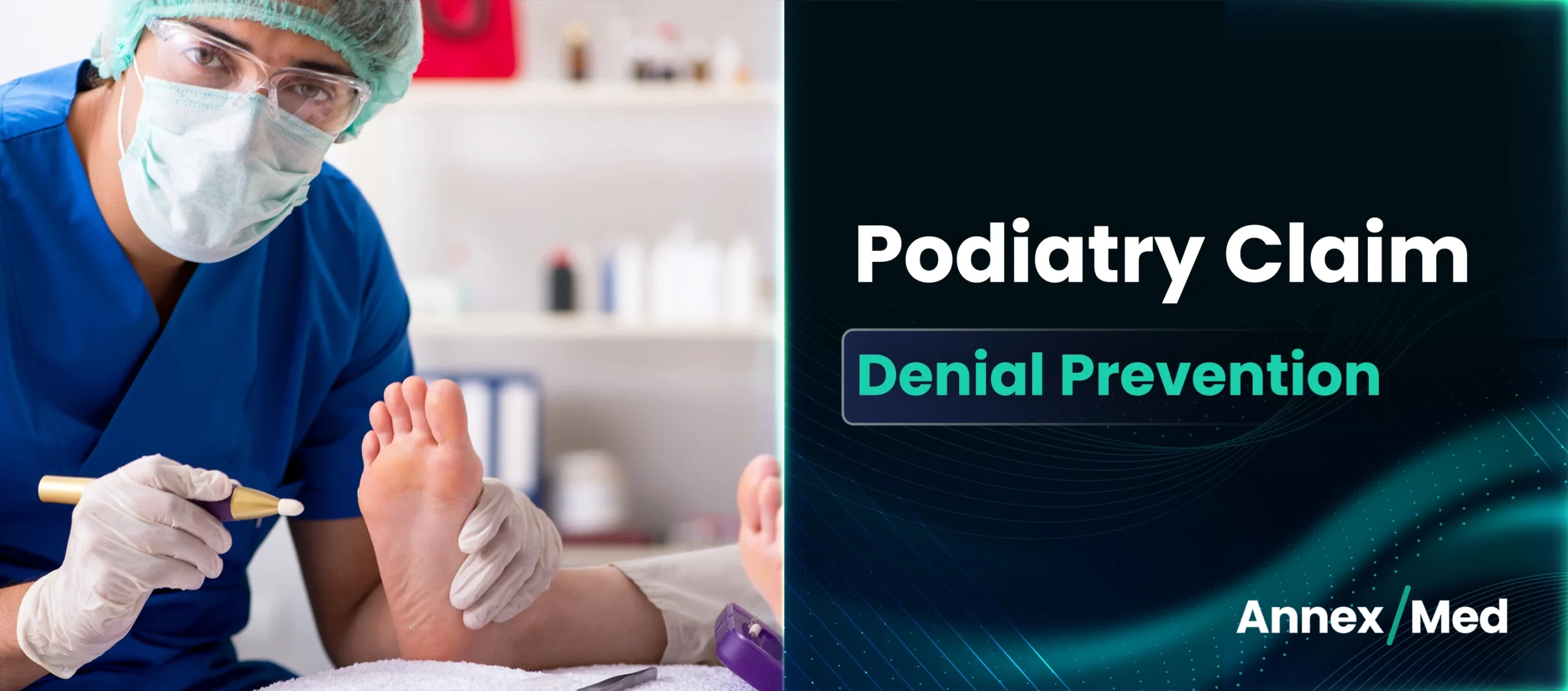 Podiatry Claim Denials