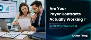 Are Your Payer Contracts Actually Working? A CFO’s Checklist
