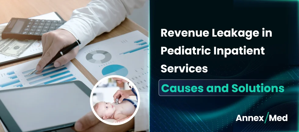 Pediatric Revenue Leakage
