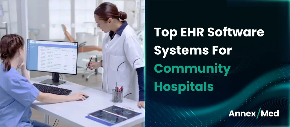 Top EHR Software Systems for Community Hospitals
