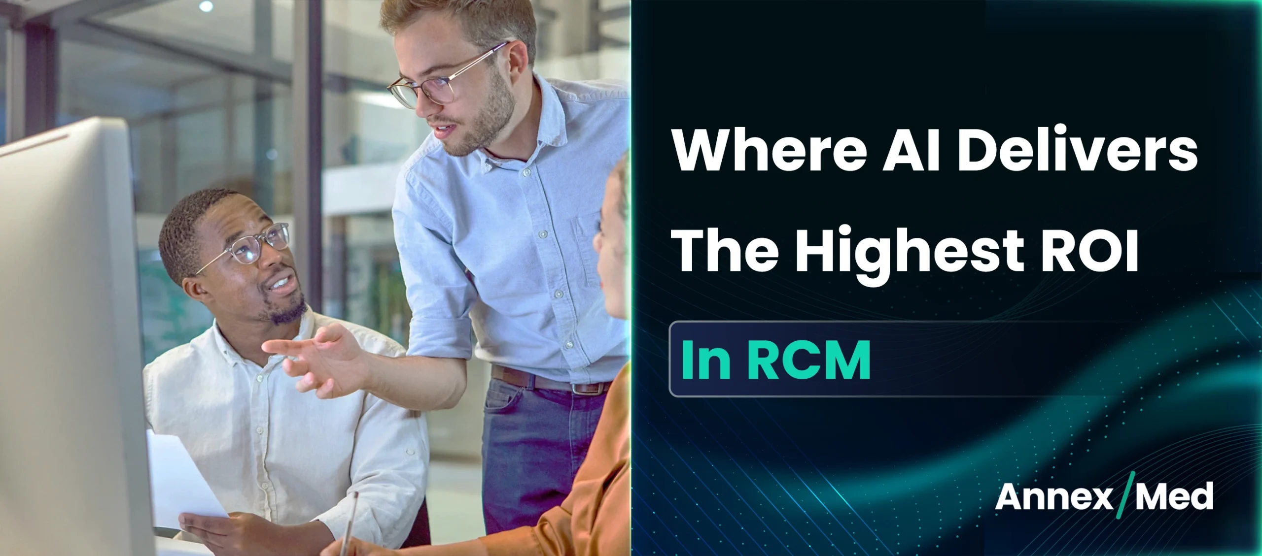 Where AI Delivers the Highest ROI in RCM
