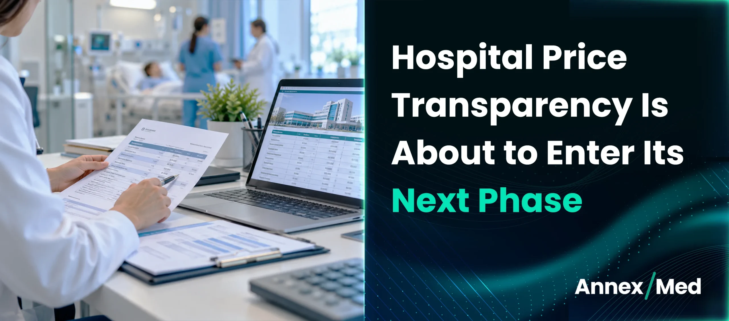 Hospital Price Transparency Is About to Enter Its Next Phase